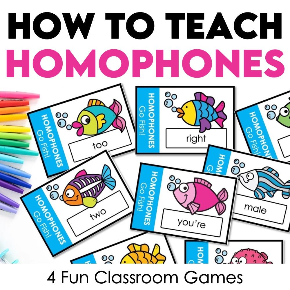 How to Teach Homophones: 4 Fun Classroom Games That Make Spelling Stick - Hot Chocolate Teachables