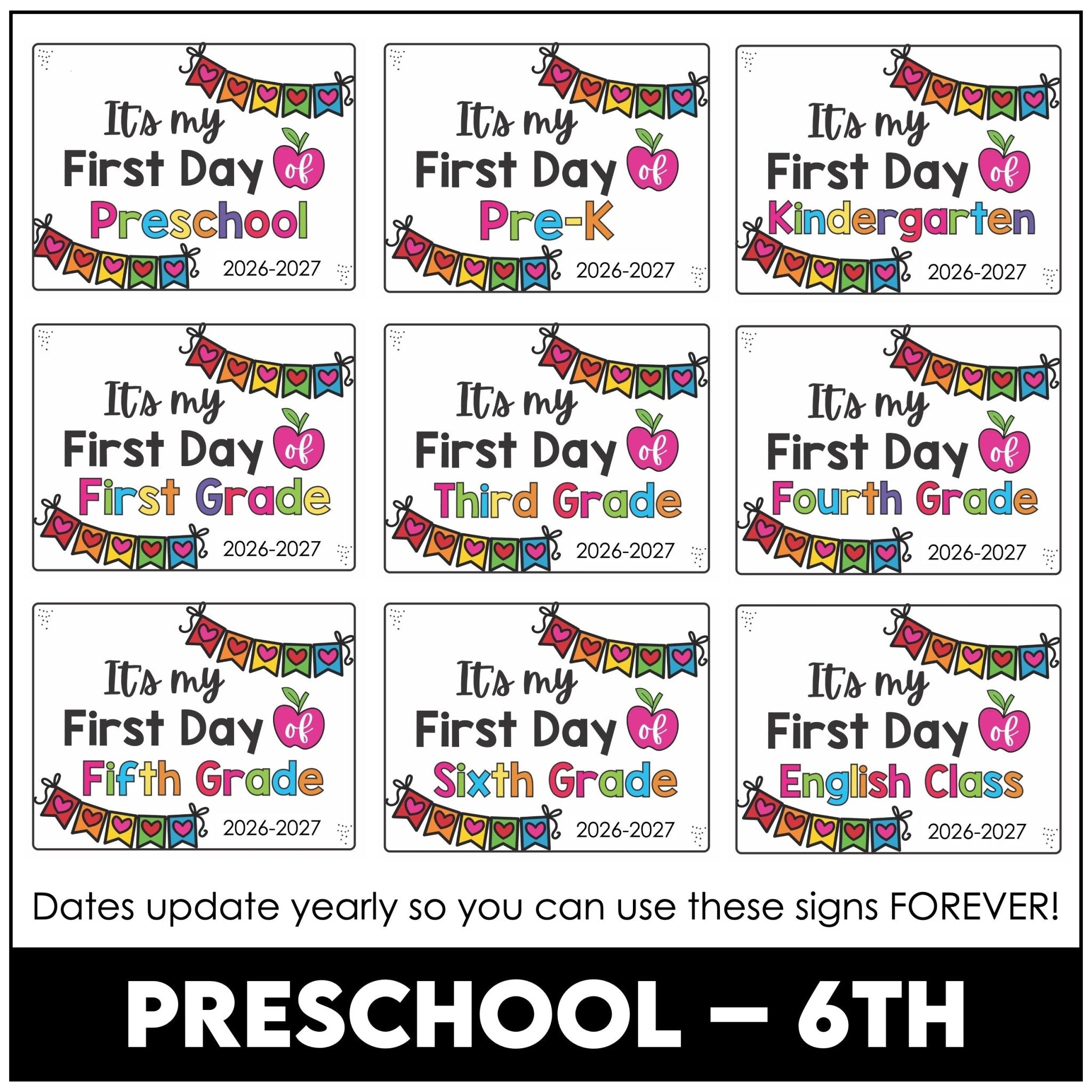 First Day of School Photo Sign - Preschool & K - 6 with Editable Dates & Yearly Updates - Hot Chocolate Teachables