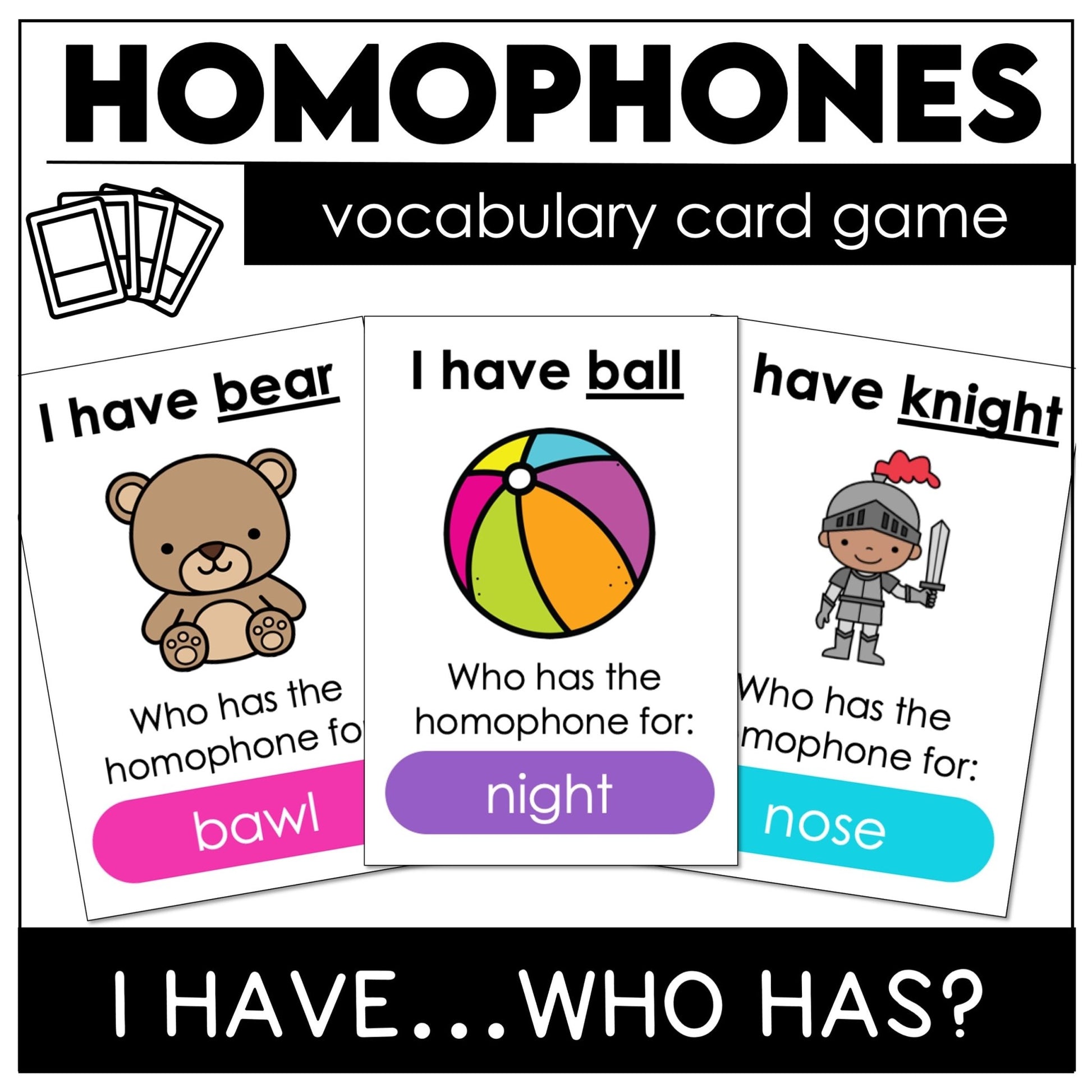 Homophones I Have, Who Has? Game – Frequently Confused Words for Grades 2–4 - Hot Chocolate Teachables