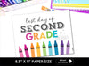 Last Day of Second Grade Sign, End of the Year School Signs for 2nd Grade - Hot Chocolate Teachables