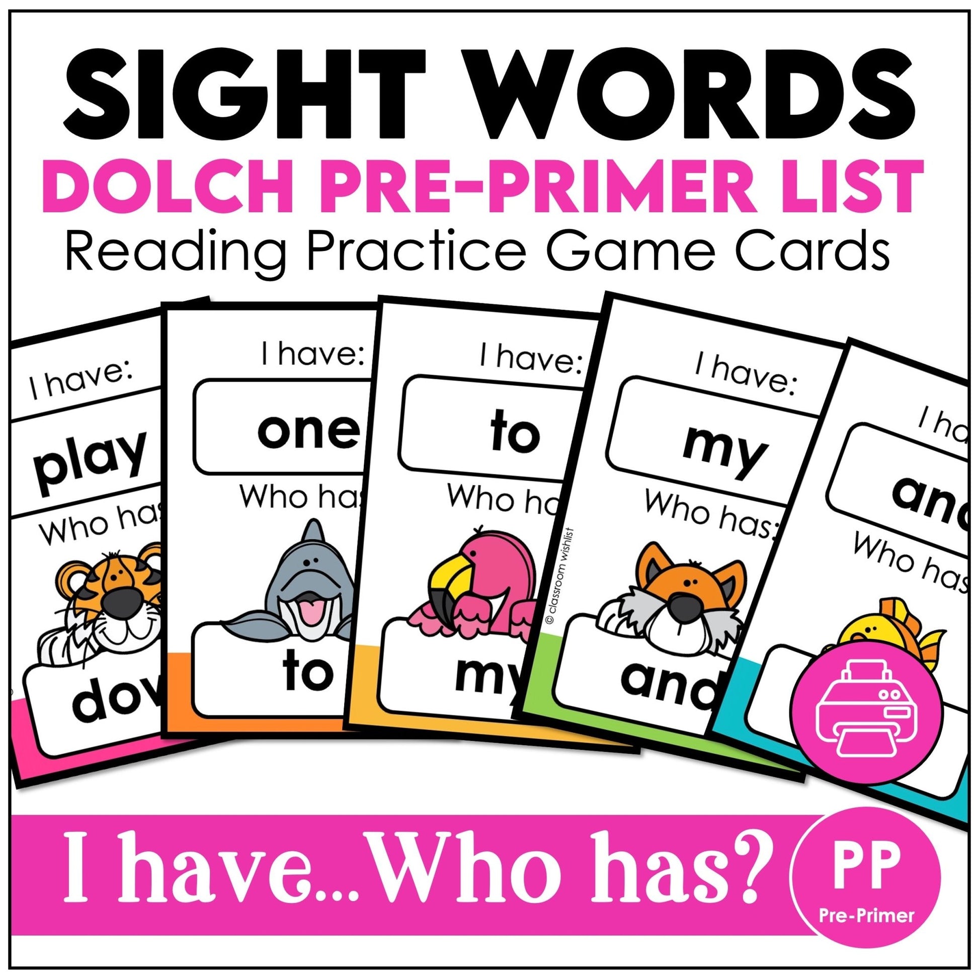 Sight Words - I have.... Who has? Pre - Primer Dolch List Reading Card Games - Hot Chocolate Teachables