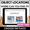 Object Locations : Where is it? - Boom Cards - Hot Chocolate Teachables