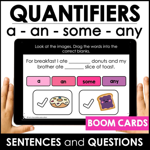 Quantifiers: A, An, Some, Any - Countable and Uncountable Nouns | Boom cards™ - Hot Chocolate Teachables