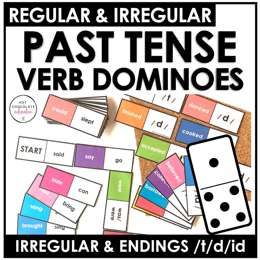 Regular and Irregular Past Tense Verb Dominoes - Ending Pronunciations -t -d -id - Hot Chocolate Teachables