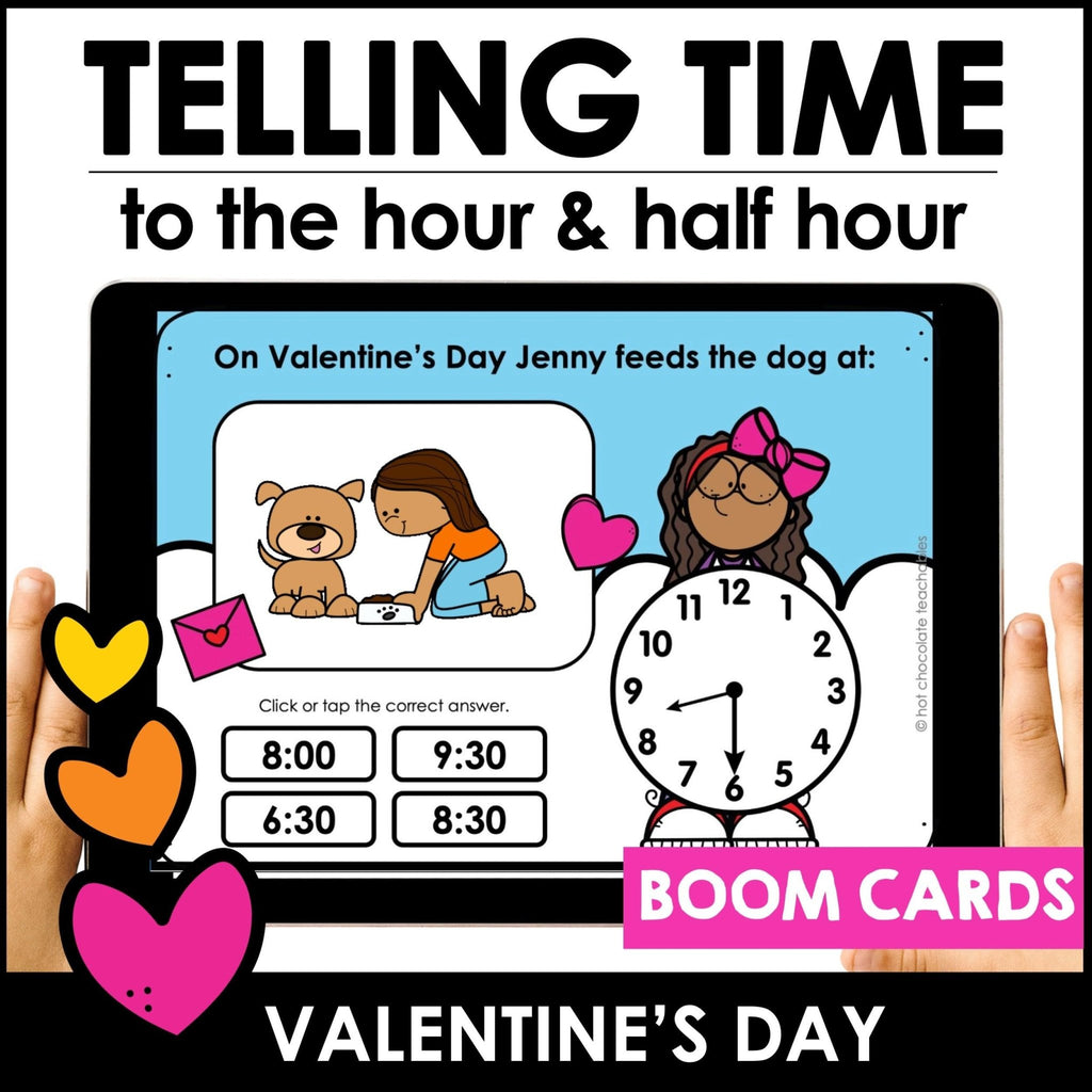 Telling the Time - Boom Cards™ -Valentine's Day to the hour and half hour - Hot Chocolate Teachables