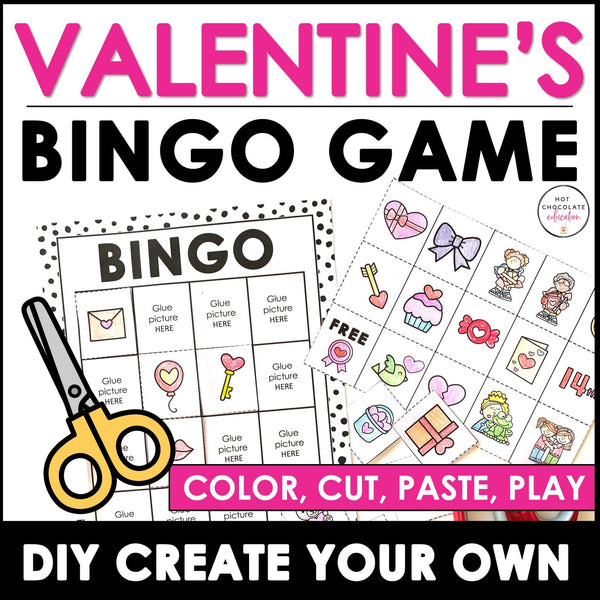 Valentine's Day Bingo Game - CUT & PASTE MAKE YOUR OWN GAME BOARDS - Hot Chocolate Teachables