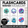 Winter Vocabulary Flashcards - Flash Cards with Editable text for ESL EFL ELA - Hot Chocolate Teachables